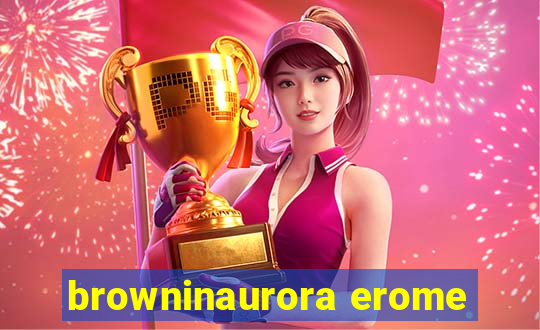 browninaurora erome